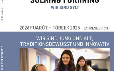 Jahresbericht 2026 Fuarüt – Töbeek 2025 ist erscheinen
